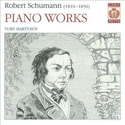 Yury Martynov official Website | Robert Schumann, Piano Works